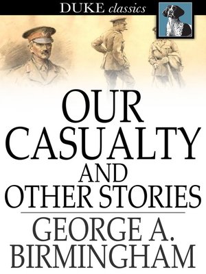 cover image of Our Casualty and Other Stories